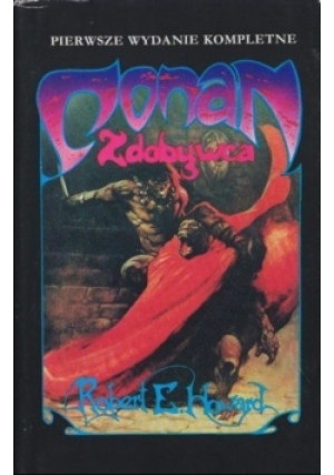 Conan Zdobywca - Robert E. Howard - książka fantasy wyd. 1993