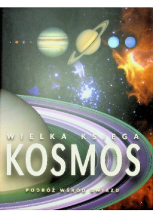 Kosmos Wielka księga - Peter Grego - książka  wyd. 2010