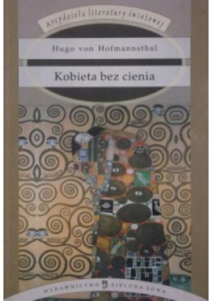 Kobieta bez cienia - Hugo von Hofmannsthal - książka  wyd. 2003