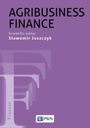 Agribusiness Finance - Sławomir Juszczyk - książka  wyd. 2023