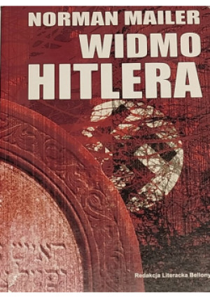 Widmo Hitlera - Norman Mailer - książka historyczna wyd. 2007