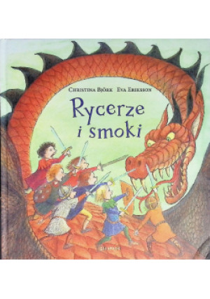 Rycerze i smoki - Eva Eriksson - książka  wyd. 2014