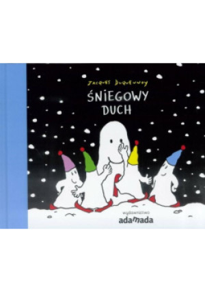 Śniegowy duch - Duqvennoy Tacques - książka  wyd. 2016