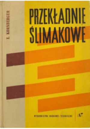 Przekładnie Ślimakowe - Z. Kornberger - książka  wyd. 1962