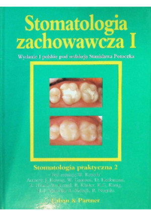 Stomatologia zachowawcza I - książka  wyd. 1994