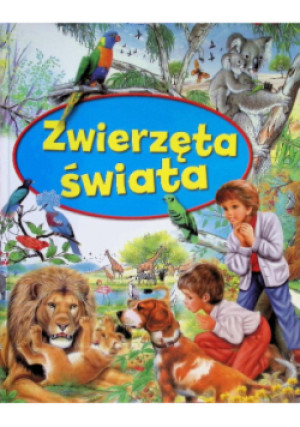 Zwierzęta świata - Pere Rovira - książka  wyd. 2012