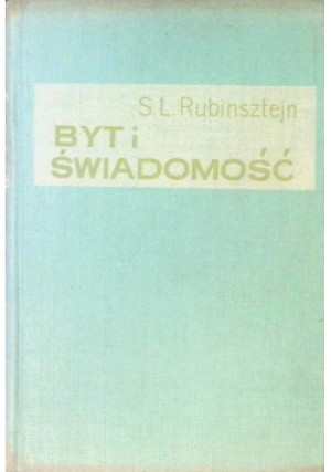 Byt i świadomość - S. L. Rubinsztejn - książka  wyd. 1961