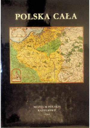 Polska Cała - książka historyczna wyd. 1991
