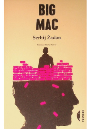 Big mac - Serhij Żadan - książka  wyd. 2022