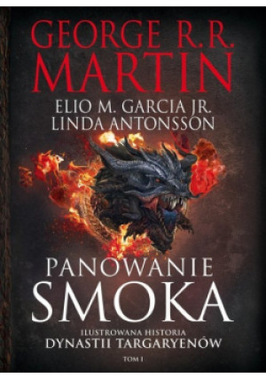Panowanie smoka - George R. R. Martin - książka  wyd. 2022