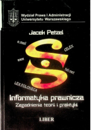 Informatyka prawnicza - Jacek Petzel - książka  wyd. 1999