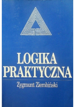 Logika praktyczna - Zygmunt Ziembiński - książka  wyd. 1977