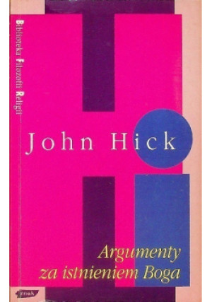 Argumenty za istnieniem Boga - John Hick - książka  wyd. 1994