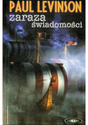 Zaraza świadomości - Paul Levinson - książka  wyd. 2004