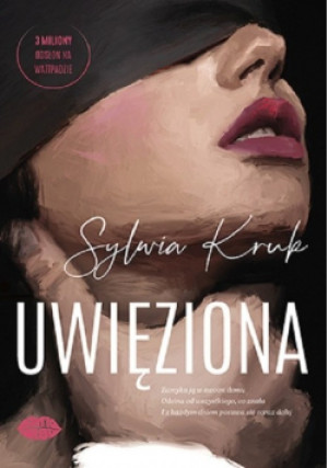 Uwięziona - Sylwia Kruk - książka  wyd. 2024