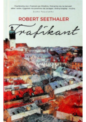 Trafikant - Robert Seethaler - książka  wyd. 2019