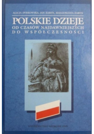 Polskie dzieje - Alicja Dybkowska - książka historyczna wyd. 1994