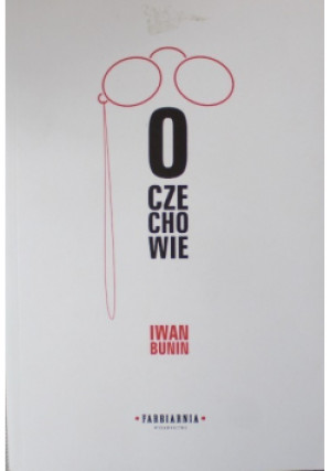 O Czechowie - Iwan Bunin - książka  wyd. 2011