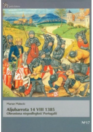 Aljubarrota 14 VIII 1385 - Marian Małecki - książka historyczna wyd. 2012