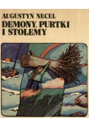 Demony purtki i stolemy - Augustyn Necel - książka  wyd. 1975