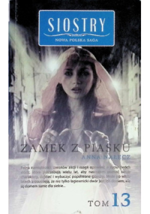 Zamek z piasku Tom 13 - Anna Nałęcz - książka  wyd. 2014