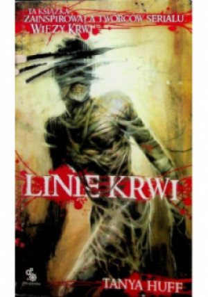 Linie krwi - Tanya Huff - książka fantasy wyd. 2009