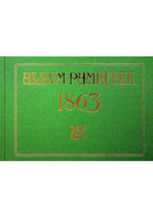 Album pamiątek 1863 - książka historyczna wyd. 2016