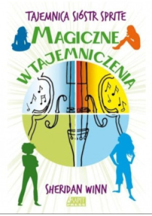 Magiczne wtajemniczenia - Sheridan Winn - książka  wyd. 2010
