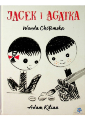 Jacek i Agatka - Wanda Chotomska - książka  wyd. 2010