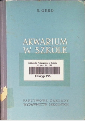 Akwarium w szkole - S. Gerd - książka  wyd. 1956