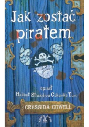 Jak zostać piratem - Cressida Cowell - książka  wyd. 2004