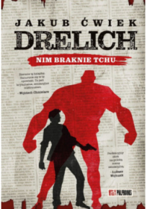 Drelich. Nim braknie tchu - Jakub Ćwiek - książka  wyd. 2025