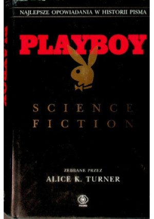 Playboy science fiction - Alice K. Turner - książka fantasy wyd. 1998