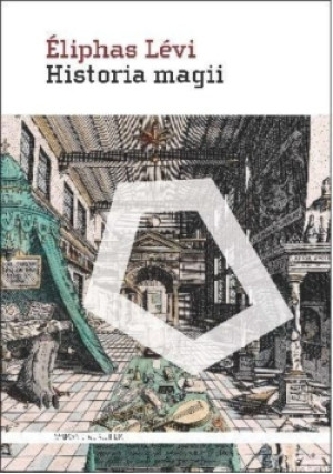 Historia magii - Eliphas Levi - książka  wyd. 2015