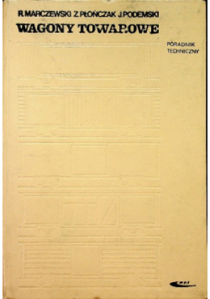 Wagony towarowe - Roman Marczewski - książka  wyd. 1975