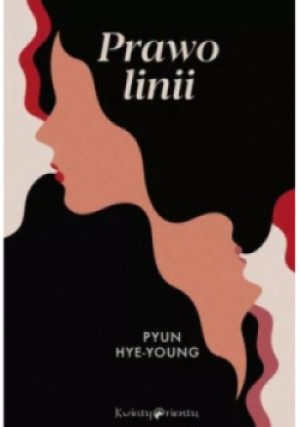 Prawo linii - Pyun Hye - Young - książka  wyd. 2021