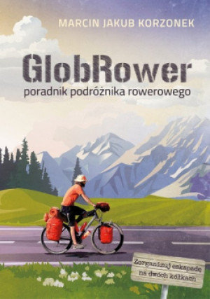 GlobRower - Marcin Jakub Korzonek - książka  wyd. 2022