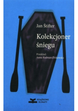 Kolekcjoner śniegu - Jan Stifter - książka  wyd. 2023
