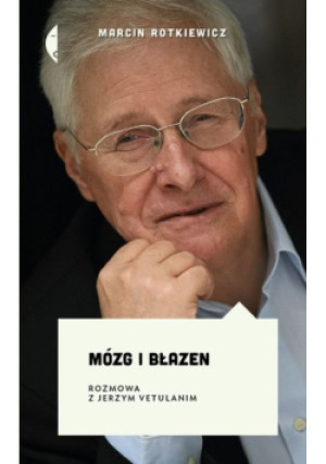 Mózg i błazen - Marcin Rotkiewicz - książka historyczna wyd. 2015