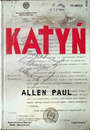 Katyń - Allen Paul - książka historyczna wyd. 2007