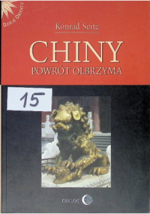 Chiny Powrót olbrzyma - Konrad Seitz - książka  wyd. 2013