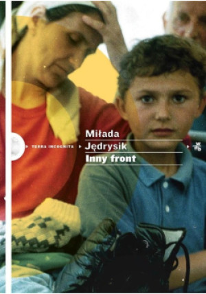 Inny front - Miłada Jędrysik - książka reportaż wyd. 2015