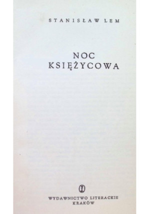Noc księżycowa - Stanisław Lem - książka  wyd. 1963