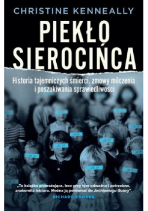Piekło sierocińca - Christine Kenneally - książka reportaż wyd. 2024