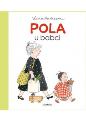 Pola u babci - Lena Anderson - książka  wyd. 2023