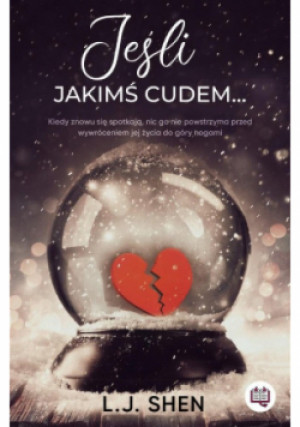 Jeśli jakimś cudem - L. J. Shen - książka  wyd. 2022