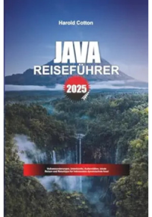 Java Reisefuhrer 2025 - Harold Cotton - książka  wyd. 2025