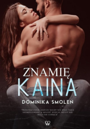 Znamię Kaina - Dominika Smoleń - książka  wyd. 2022