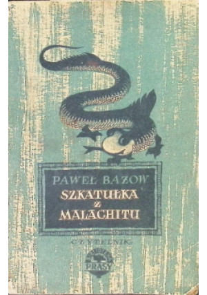 Szkatułka z malachitu - Paweł Bażow - książka  wyd. 1953