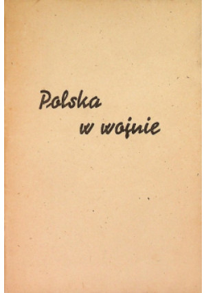 Polska w wojnie 1946r. - książka  wyd. 1946